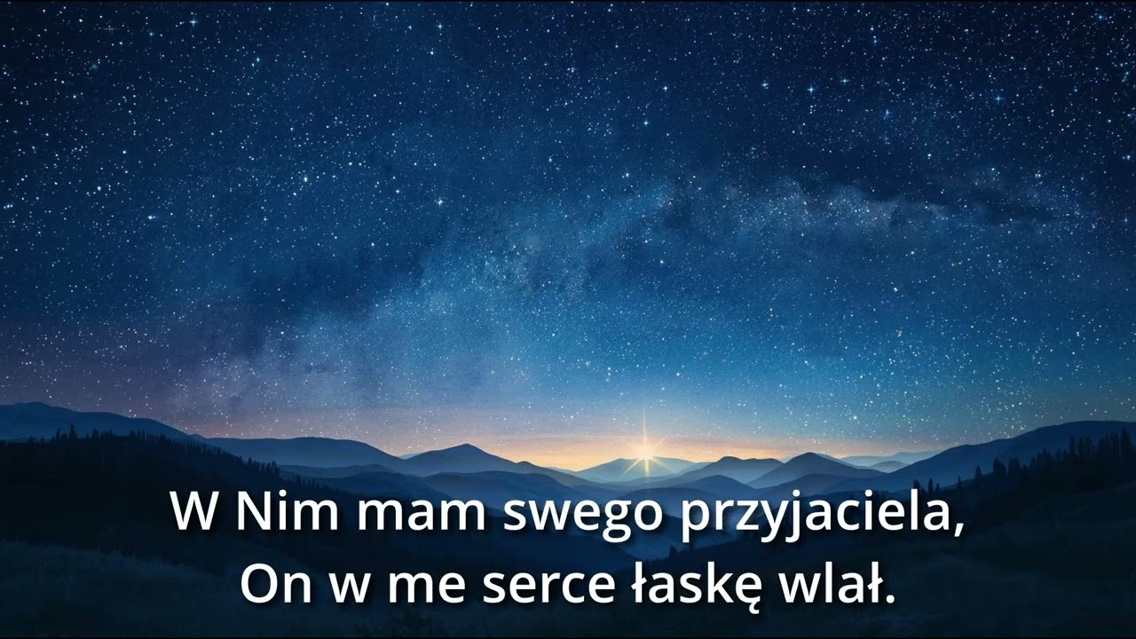 Kiedy patrzę na świat cały - pieśń.