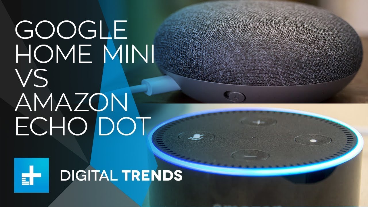 Google Home Mini vs Amazon Echo Dot