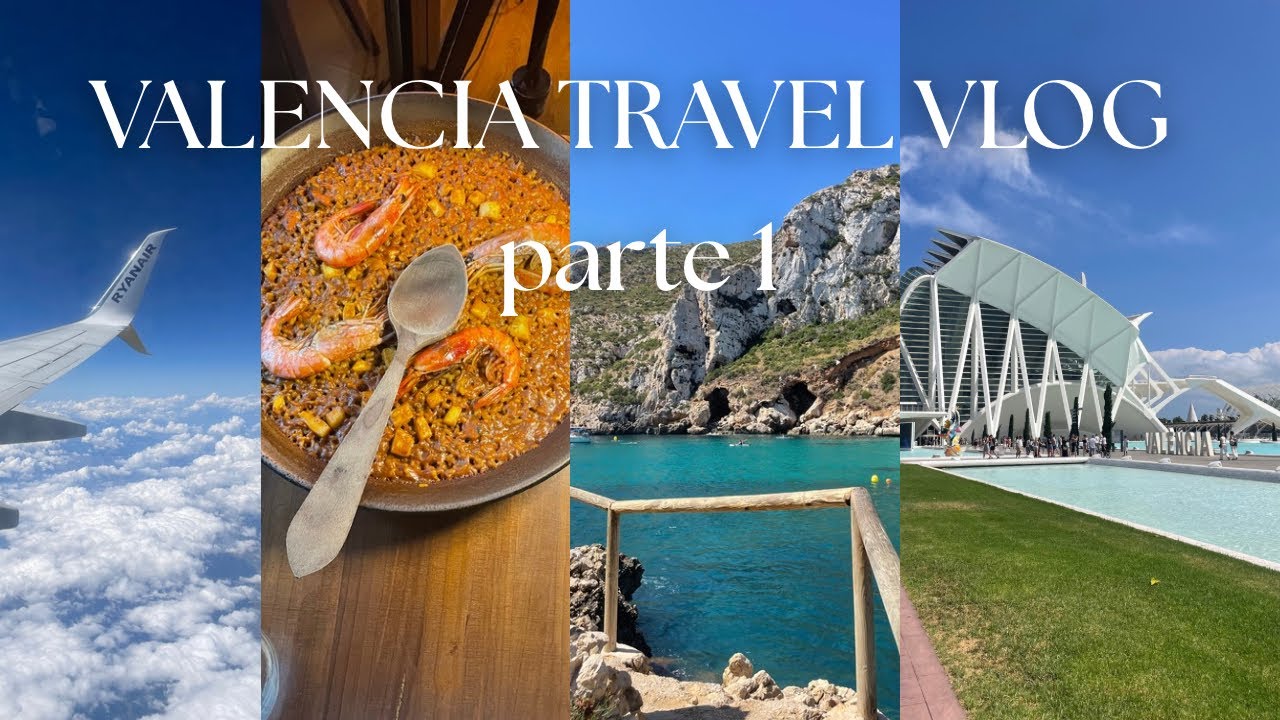 VALENCIA VLOG | parte uno ✈️✨