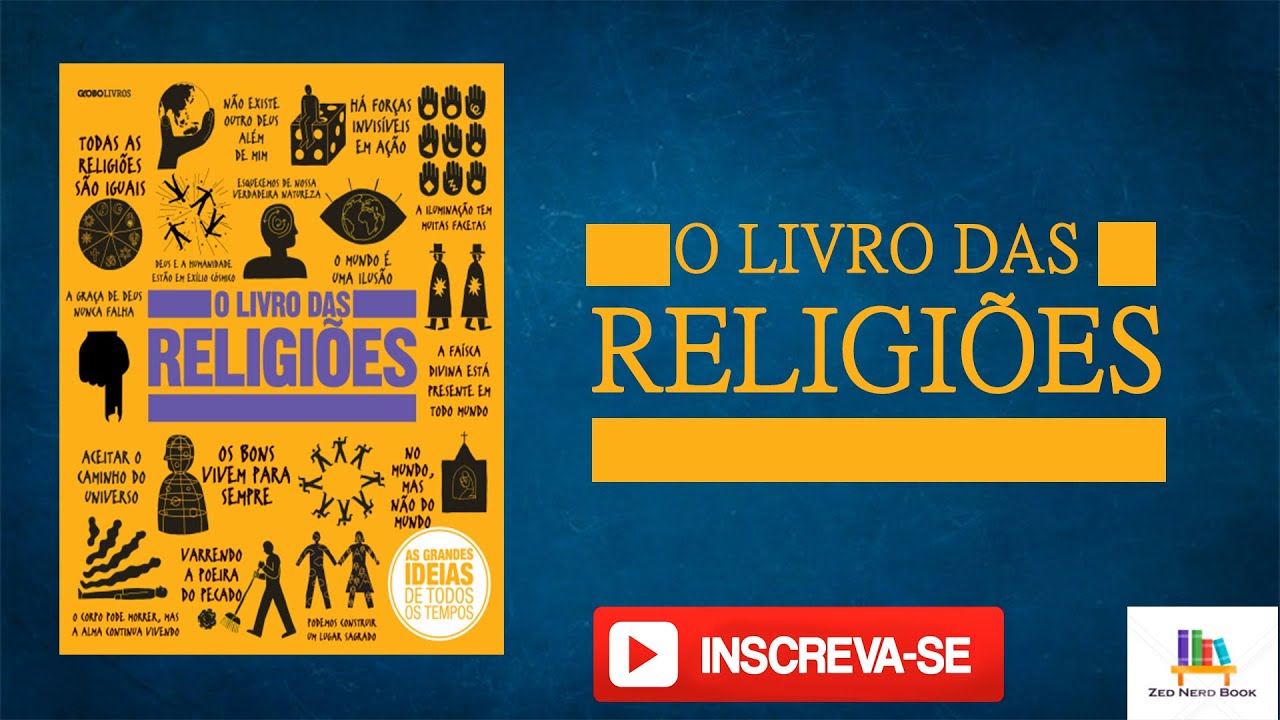 Resenha: O Livro das Religiões - As Grandes Ideias de Todos os Tempos. #19