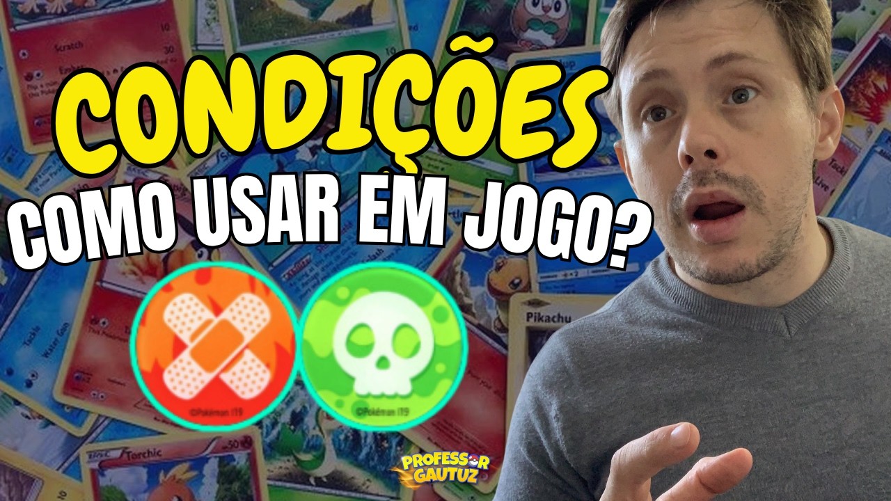 COMO USAR CONDIÇÃO EM POKEMON TCG?