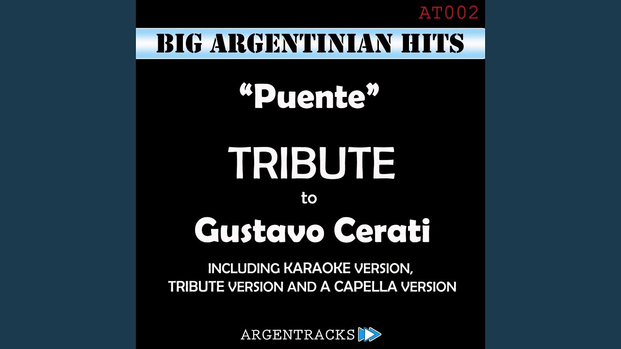 Puente (Instrumental Version) (Originally Performed By Gustavo Cerati)