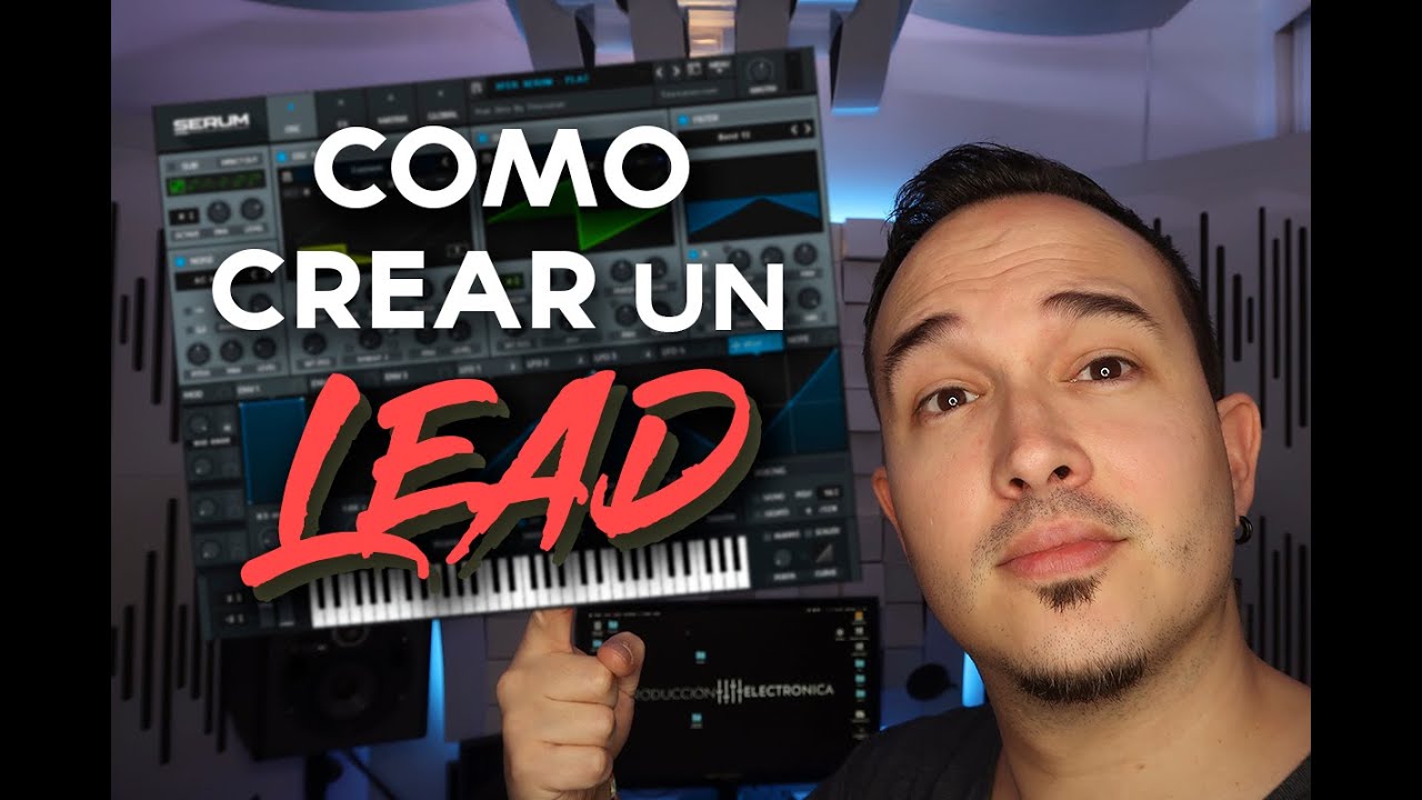 Como Hacer un LEAD en Serum | Tutorial SuperSaw con Serum (trance, edm, big room lead)