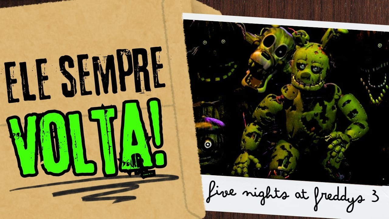 📜 ELE SEMPRE VOLTA! OS DOIS FINAIS de FIVE NIGHTS AT FREDDYS e TODOS OS MINIGAMES!