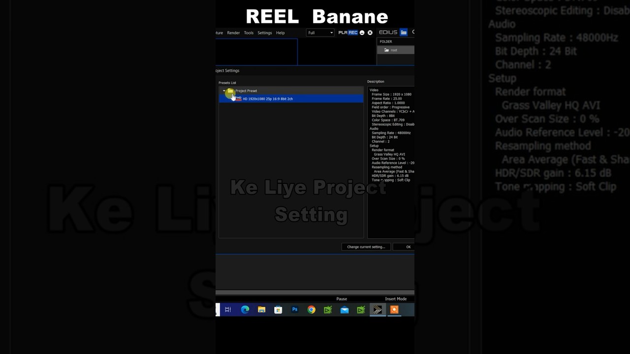 edius project setting for reels 