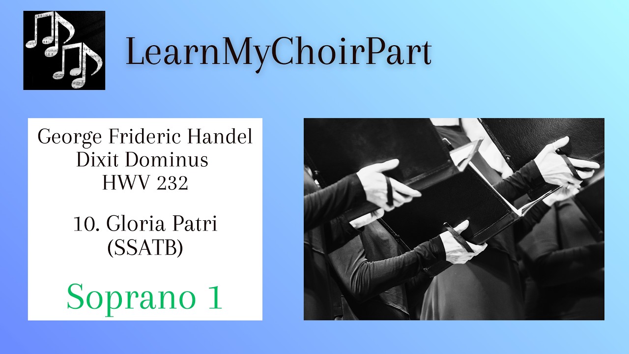 Dixit Dominus HWV 232 - G.F. Handel - #10 
