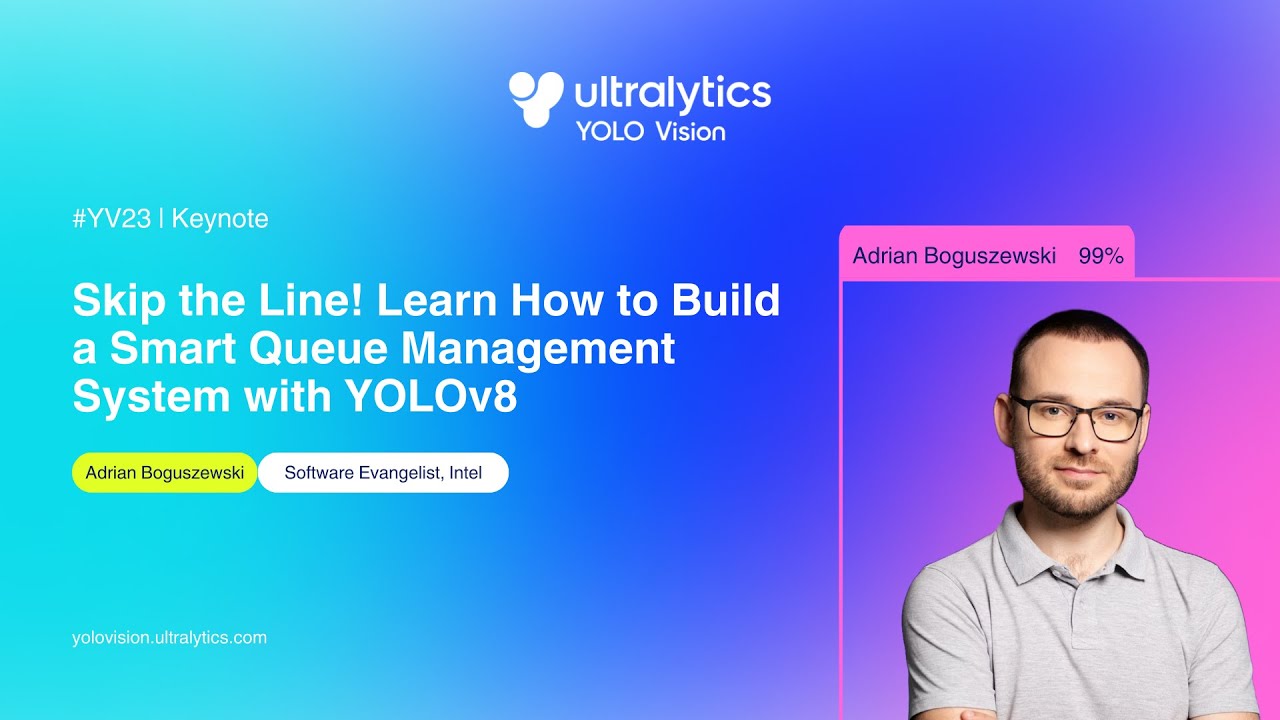 YOLO VISION 2023 | Keynote: Learn How to Build a Smart Queue Management System with YOLOv8