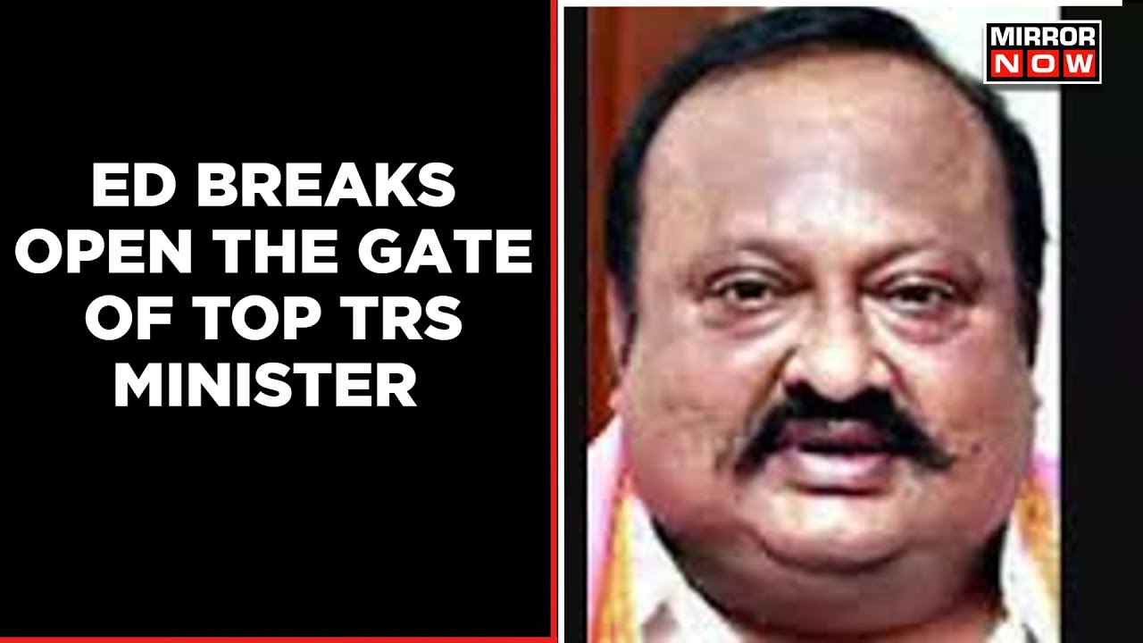 ED Breaks Open The Gate Of Residence Of Top TRS Minister In Hyderabad | English News