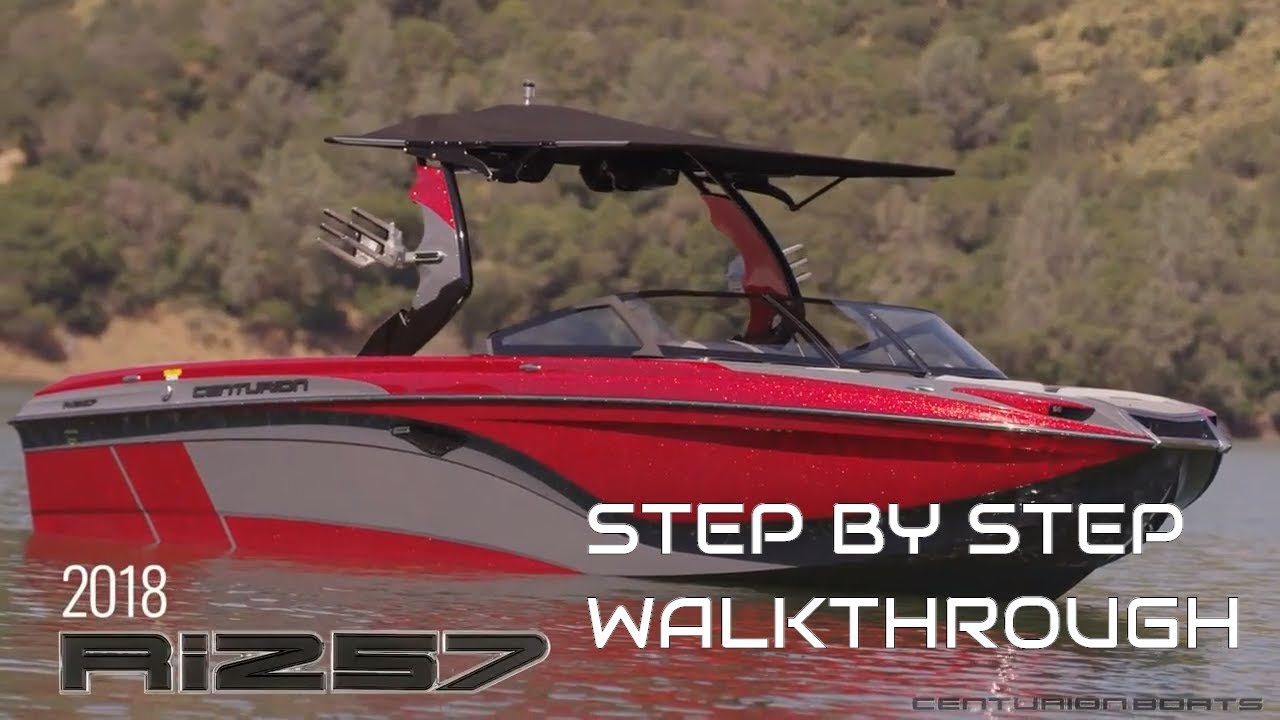 Centurion Boat 2018 Ri257 Walkthrough