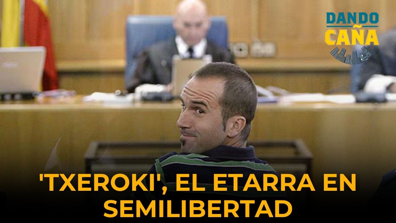 'Txeroki', uno de los jefes etarras m&aacute;s sanguinarios, en semilibertad