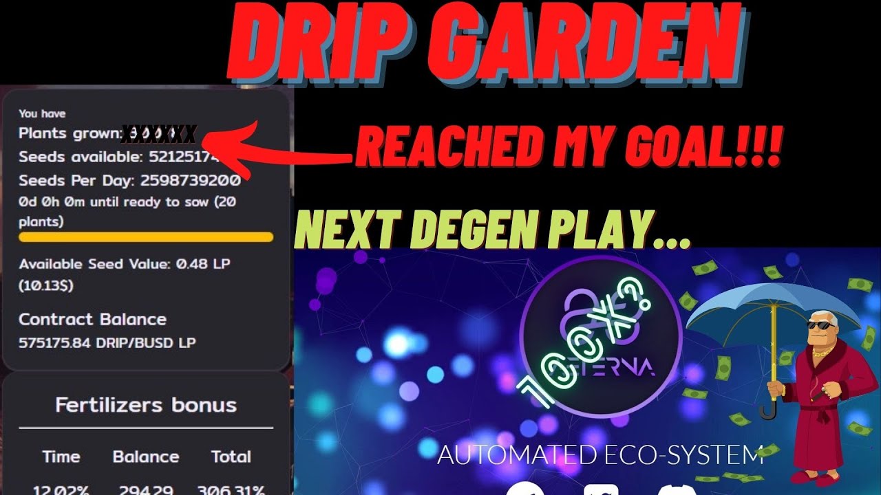 MY DRIP GARDEN UPDATE | NEXT DEGEN DEFI PLAY????