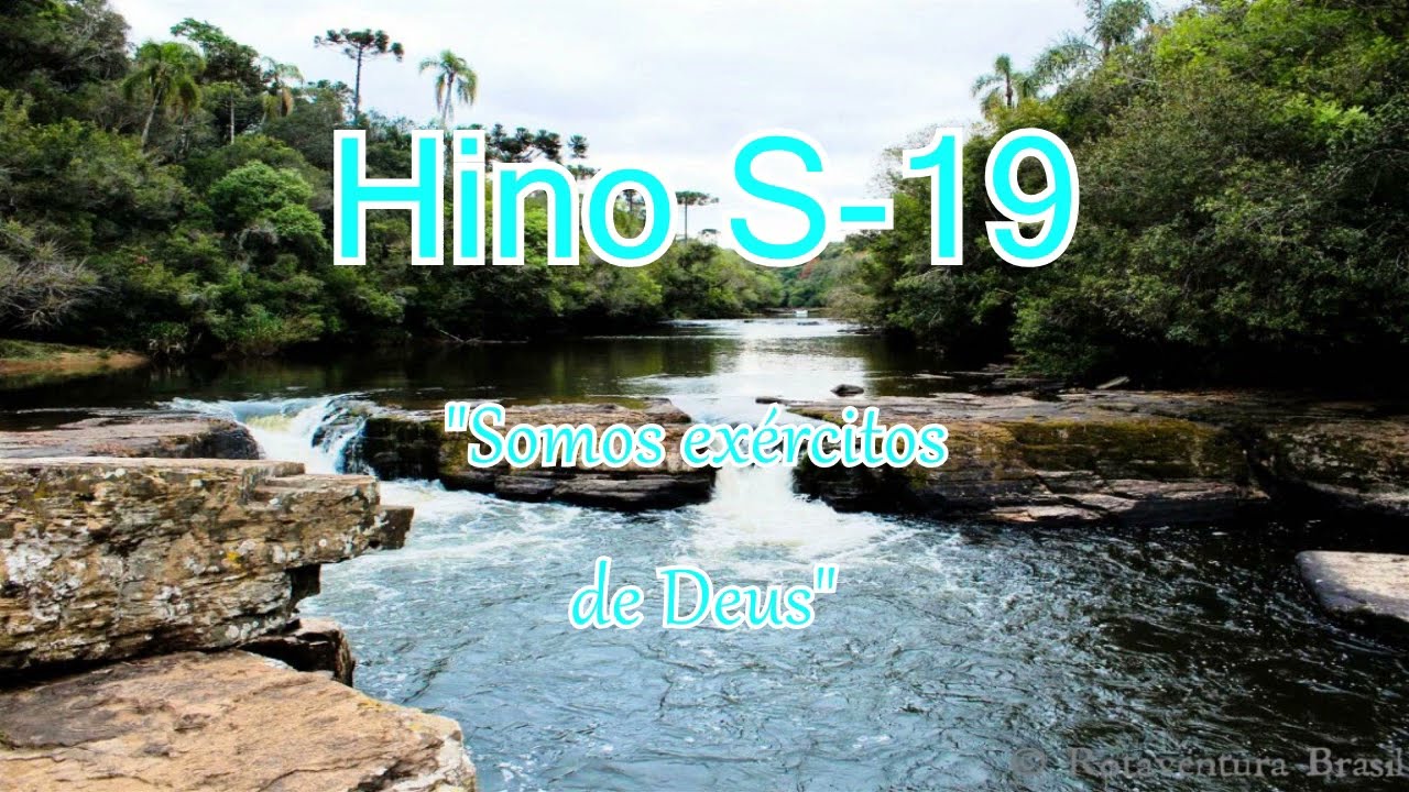 Hino S19 - Fortalecidos no Senhor.