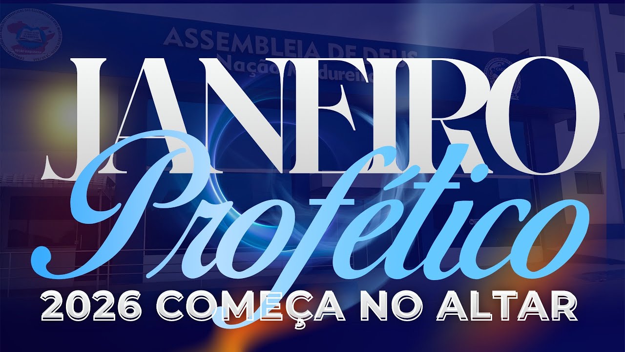 JANEIRO PROFÉTICO - 06 de Janeiro de 2026