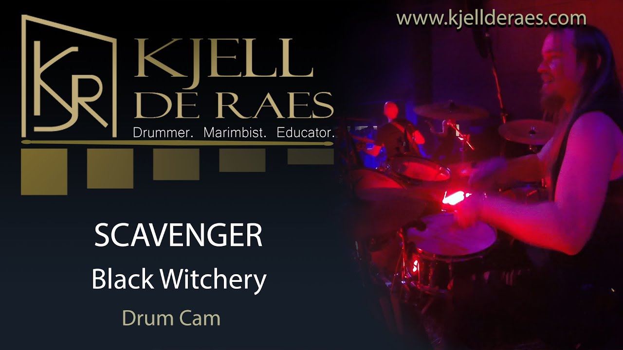 KJELL DE RAES - Black Witchery - Scavenger (Drum Cam)