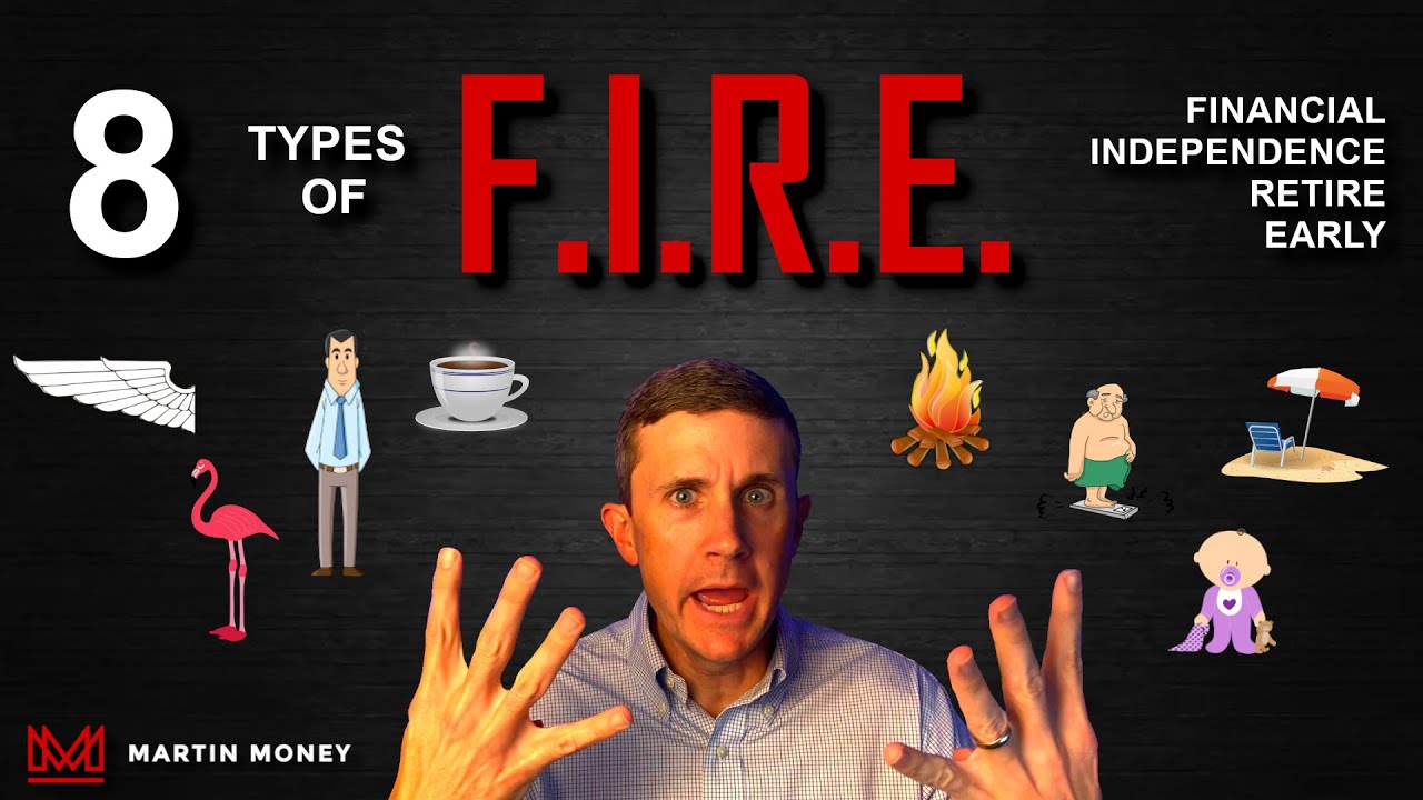 8 Types of FIRE - What’s the Right Fire Type for You?