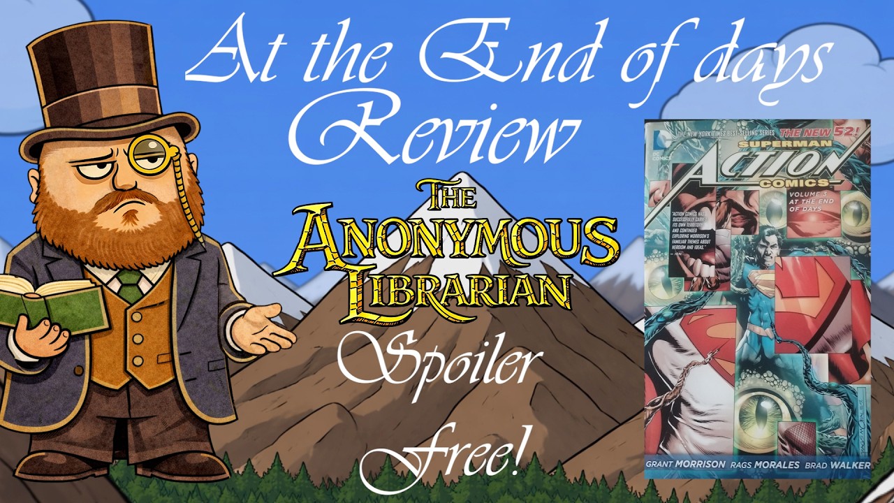 (Superman) At the End of Days Spoiler Free Review