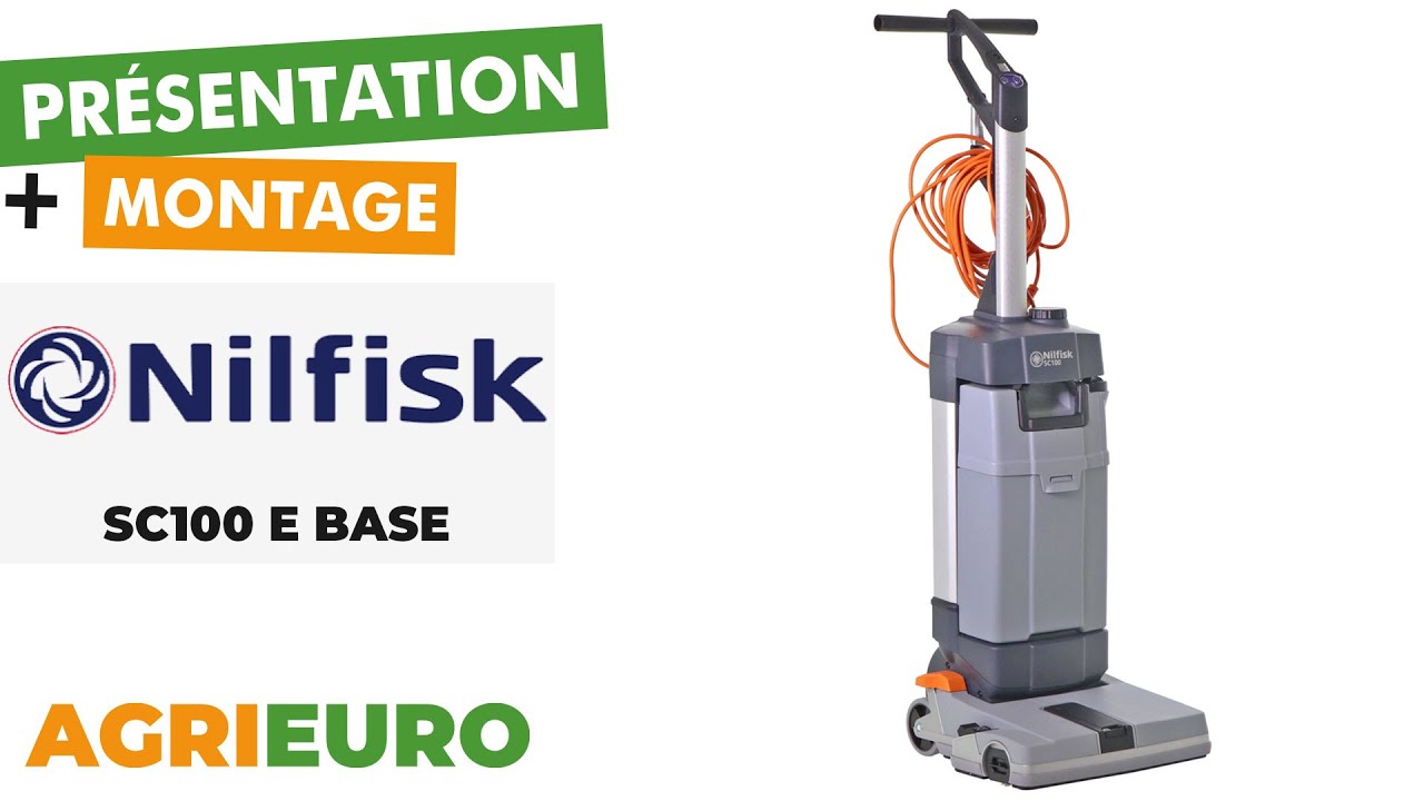 Nilfisk SC100 E base - Autolaveuse nettoie et sèche - Présentation et montage