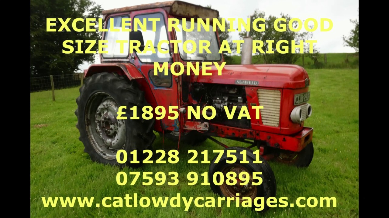 NUFFIELD 465 RUNNING WELL TRACTOR SOLD BY www.catlowdycarriages.com