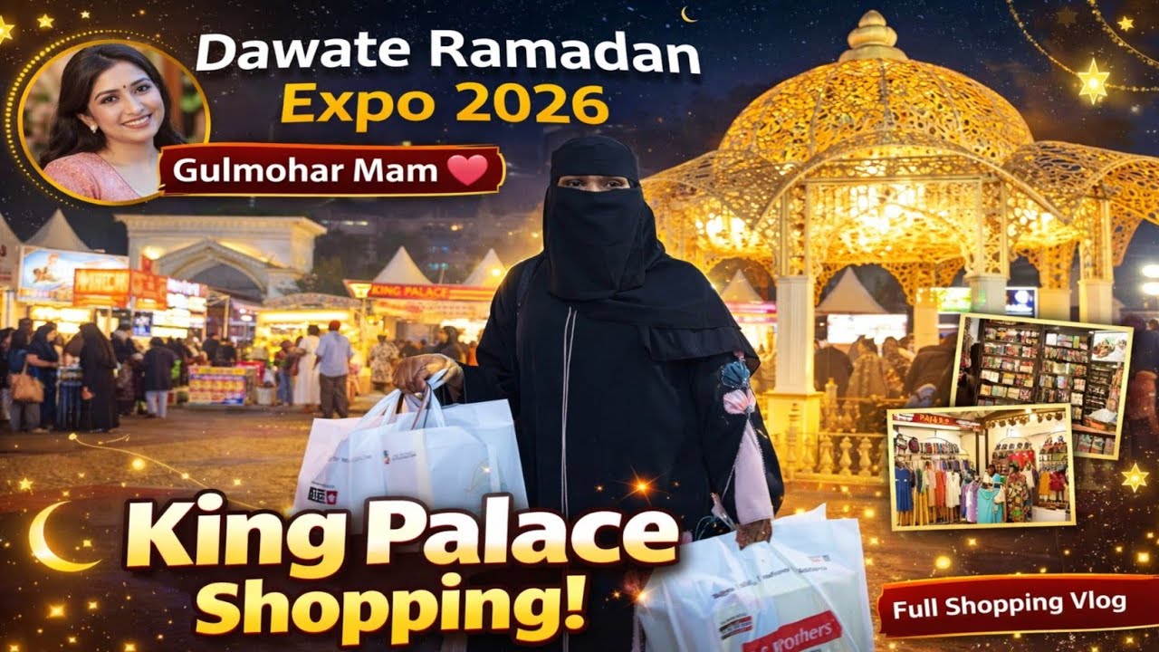 Dawate Ramadan Expo 2026 | King Palace Shopping Vlog | Hyderabad Ramadan Shopping
