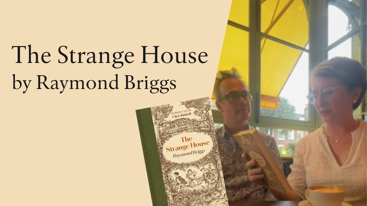 The Strange House by Raymond Briggs | Manderley Press | Blackwells.co.uk