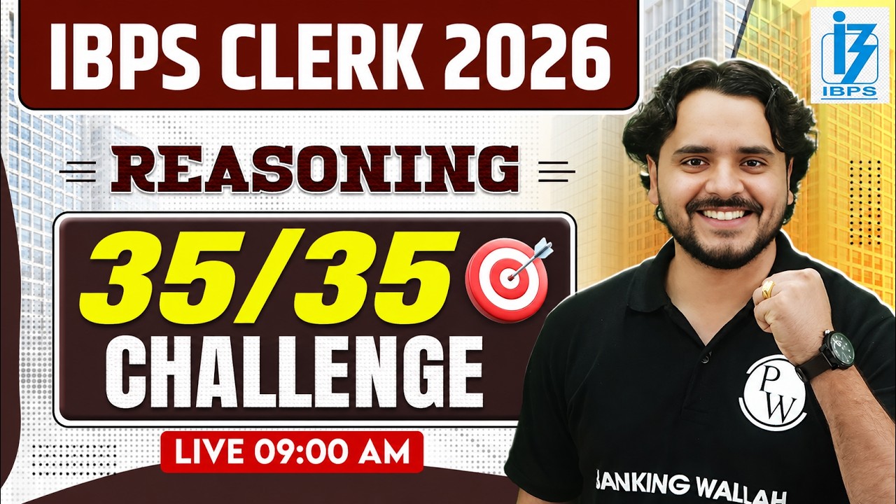 IBPS/SBI Clerk 2026 Reasoning: 35/35 Challenge 🔥 | Can You Score Full Marks? | by Vidhu Sir