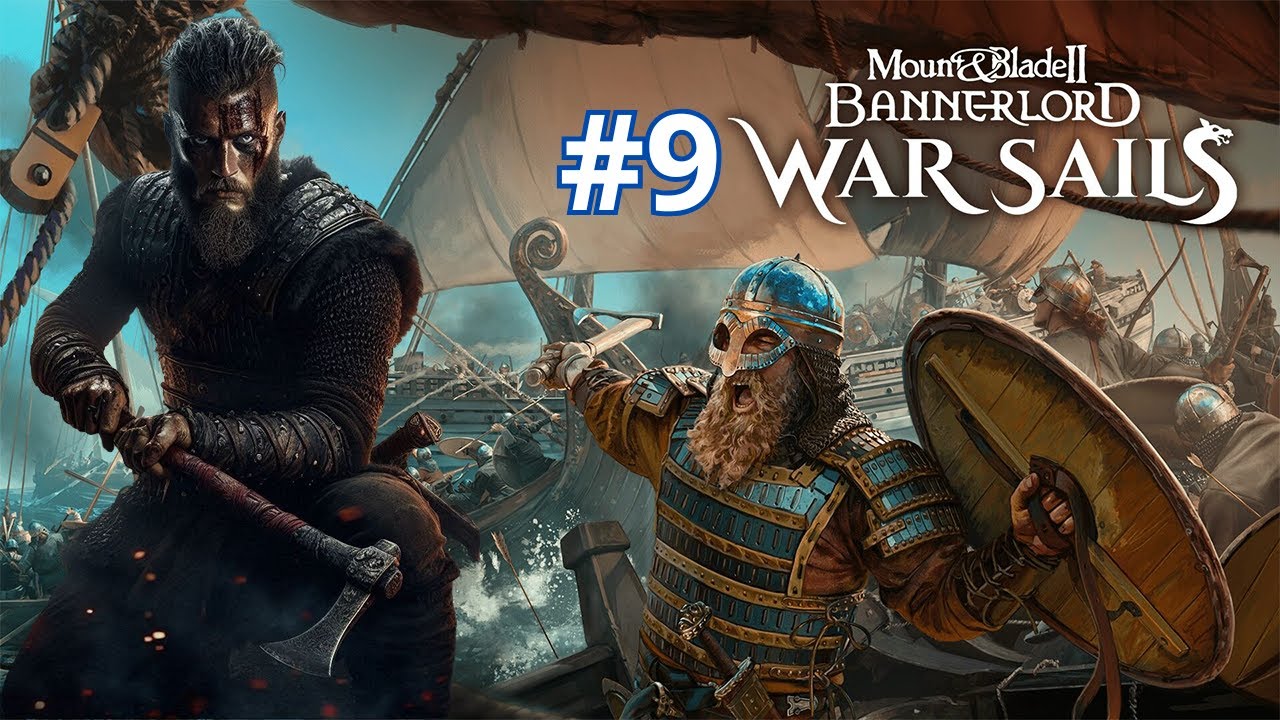 #9 | Kierunek port! | Mount & Blade Bannerlord