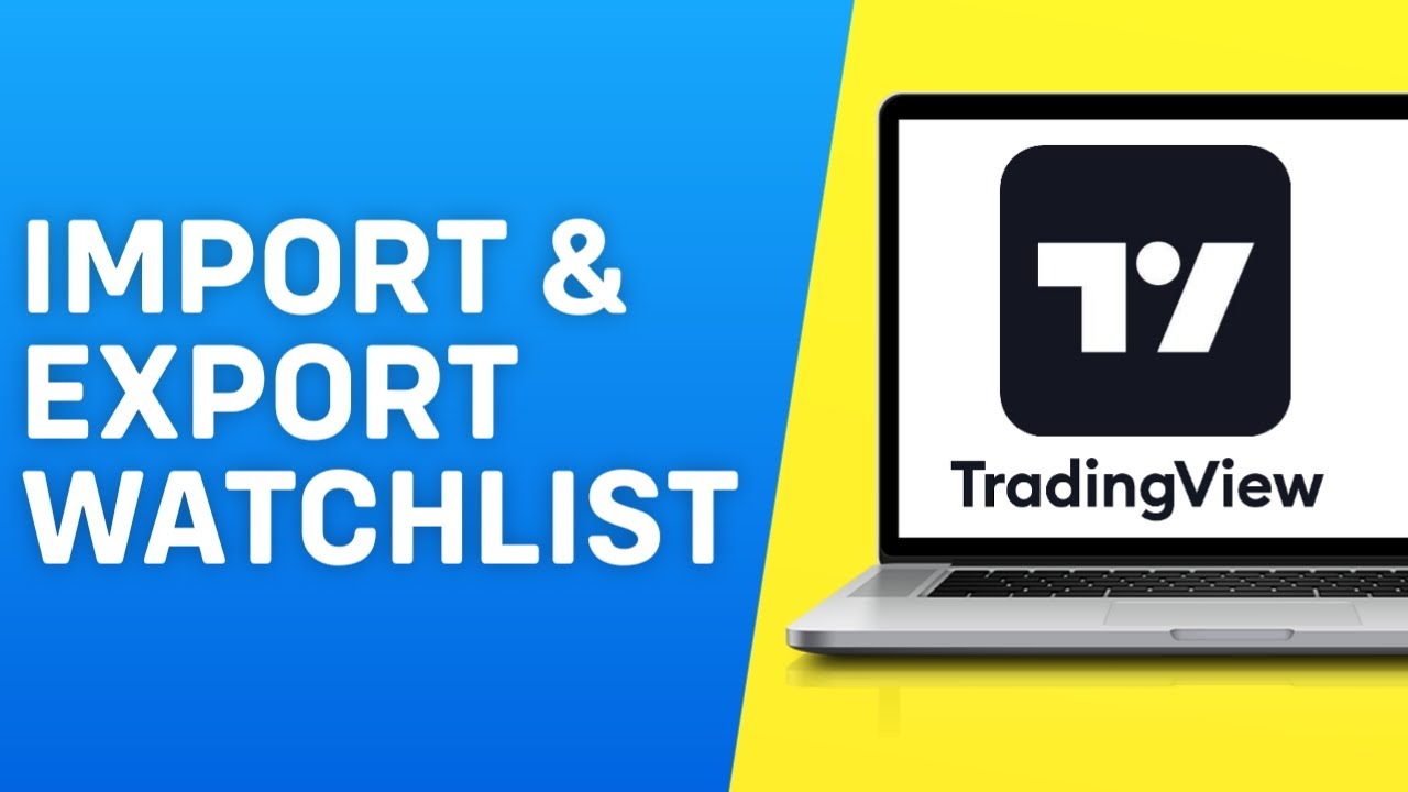 How to Import & Export Watchlist on Tradingview