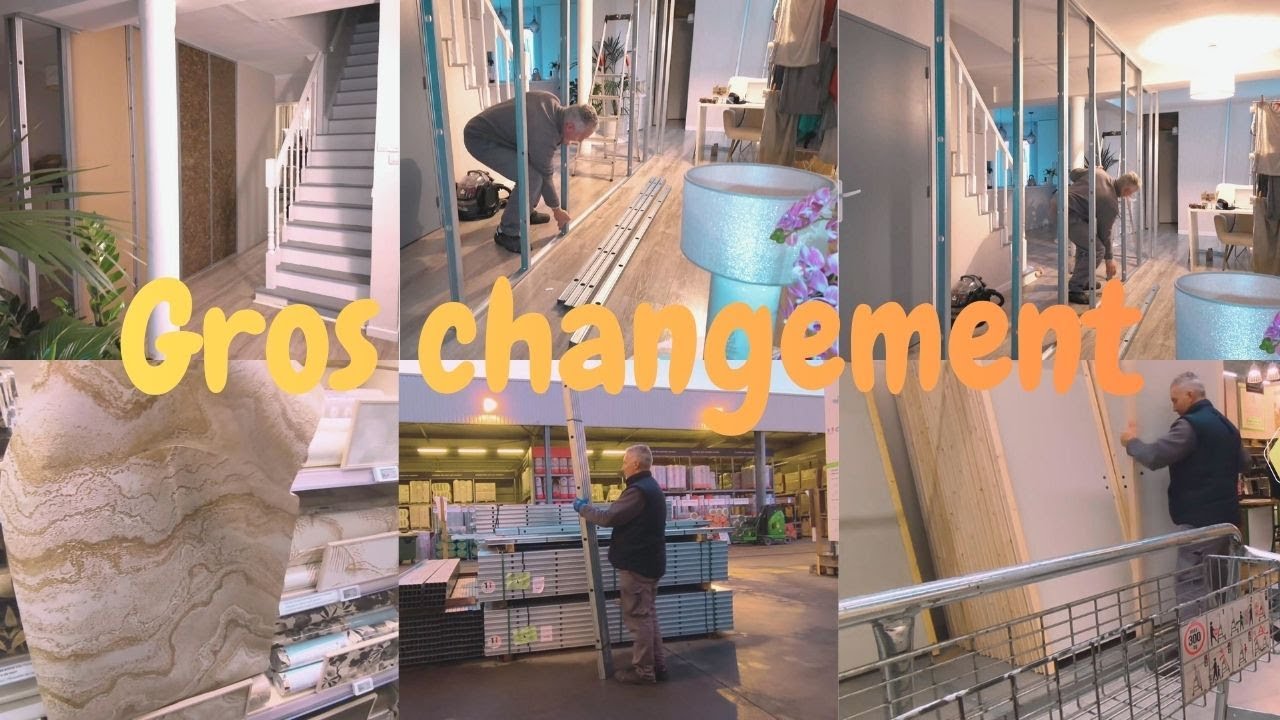 GROS CHANGEMENT / ON COMMENCE LES TRAVAUX