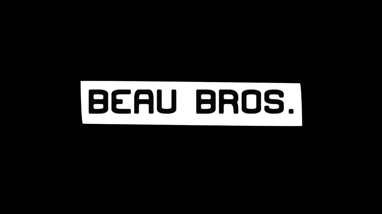 Beau Bros.