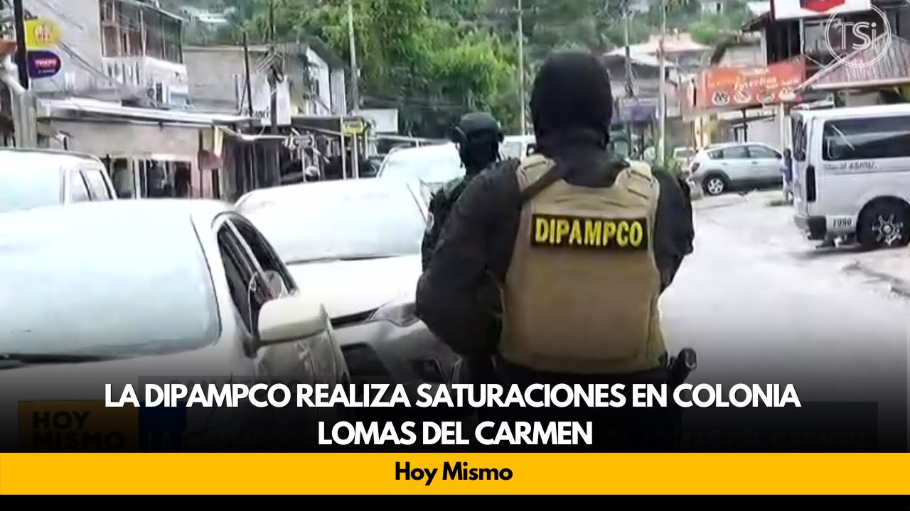 La DIPAMPCO realiza saturaciones en colonia Lomas del Carmen