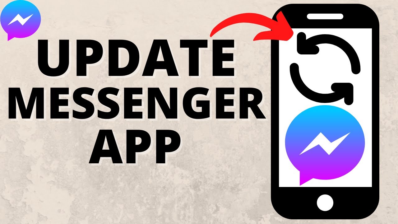 How to Update Messenger on iPhone & Android - Get New Messenger Update
