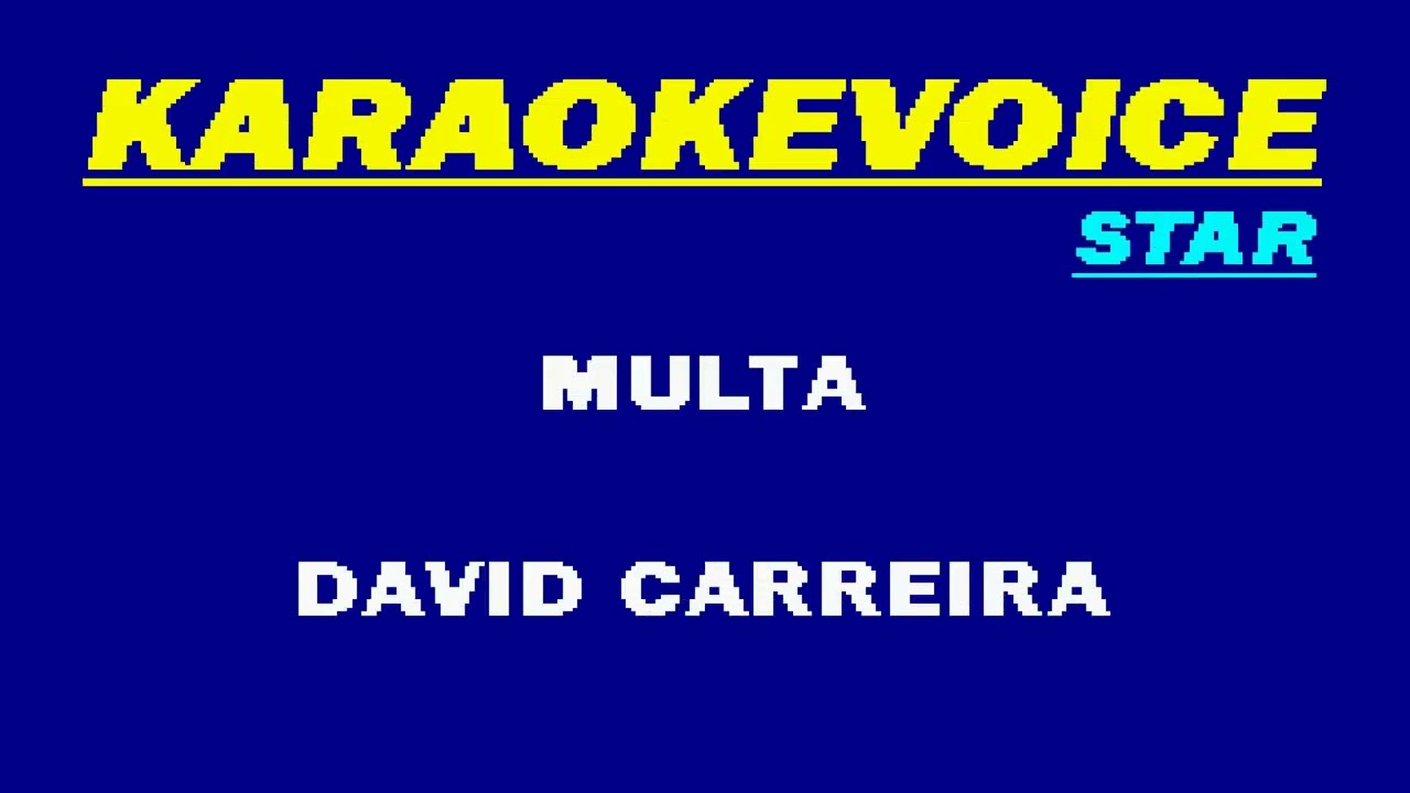 MULTA David Carreira Karaoke