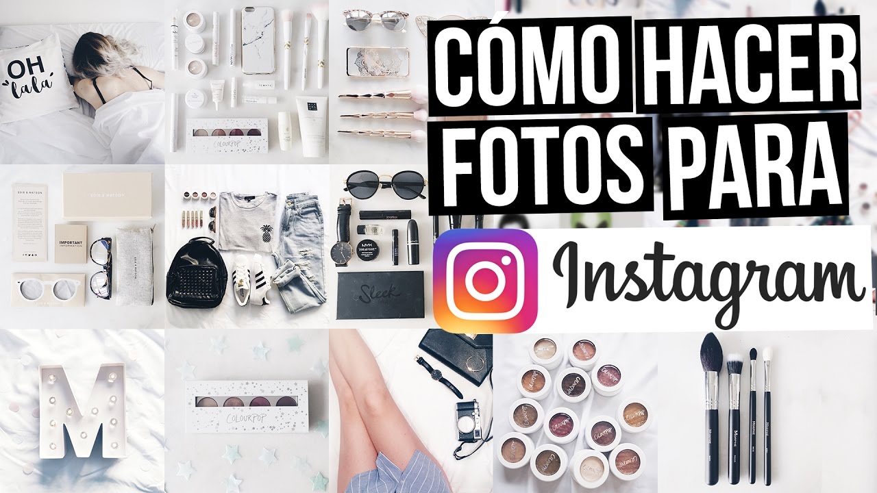 COMO HACER FOTOS BONITAS PARA INSTAGRAM | Míriam González