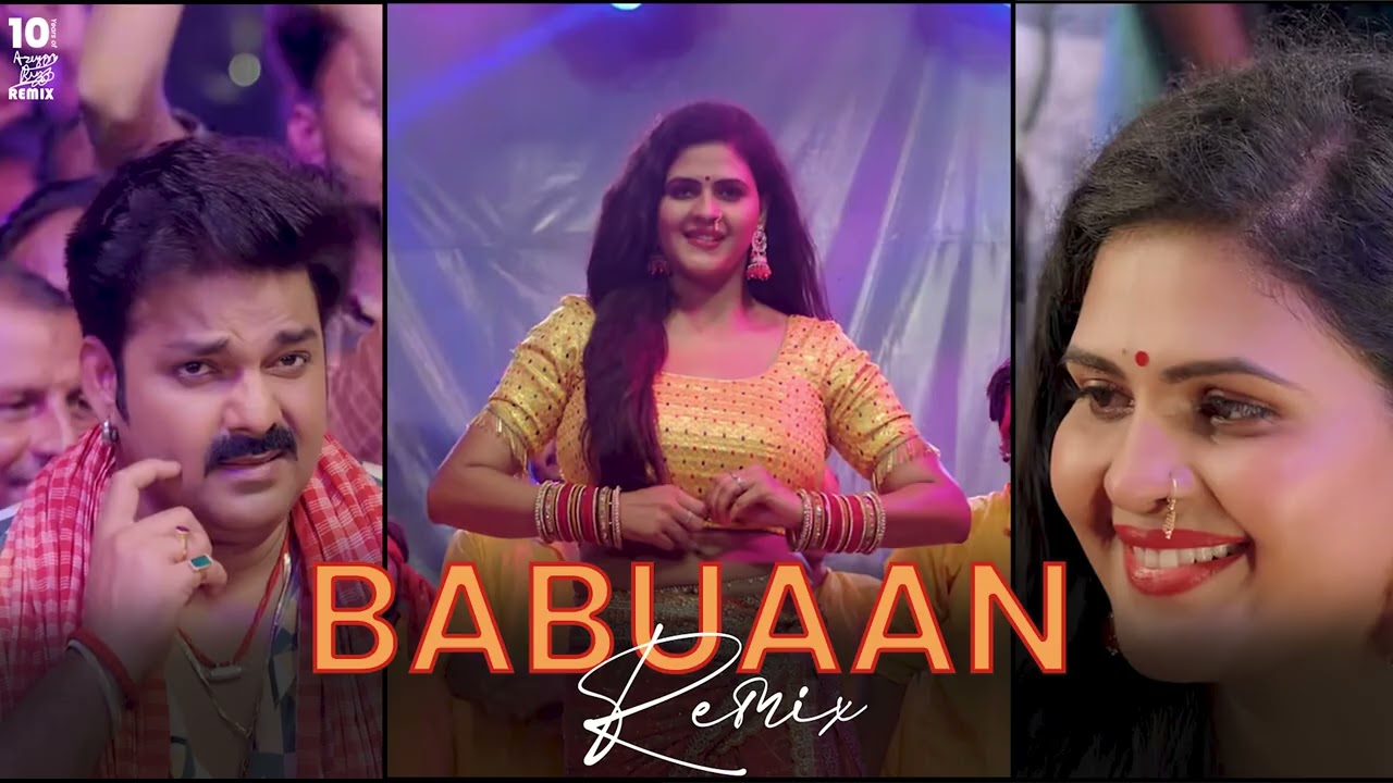 #Pawan Singh | बबुआन | #Shilpi Raj | #Chandani Singh | Bhojpuri Babuan Song (Arazzy Buzz Remix)