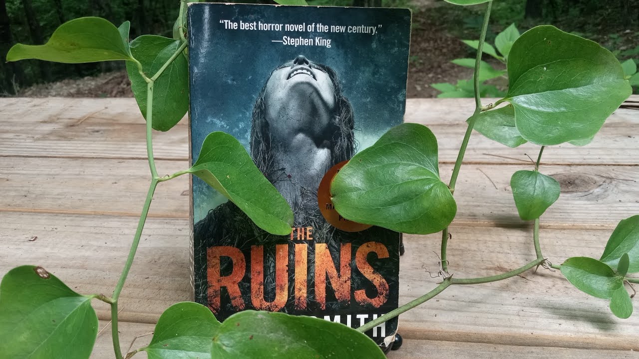 Scott Smith's The Ruins - Don't Die July