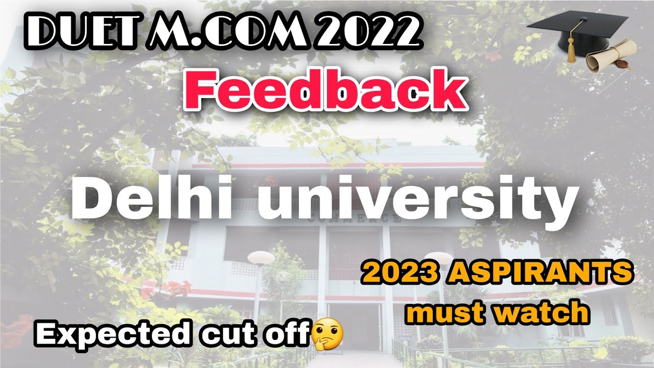 DUET M.COM entrance 2022 Feedback | Expected cut off | Delhi university |PG admissions| D.U commerce