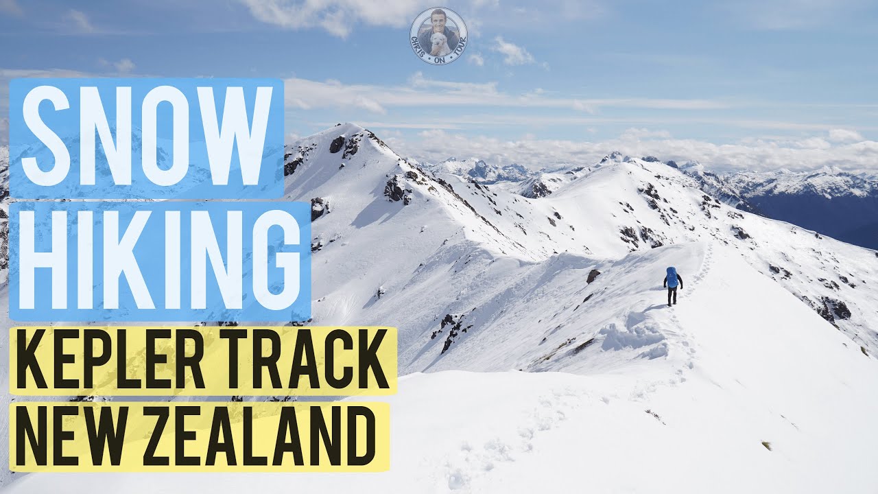 Snow Hiking on the Kepler Track during Winter // New Zealand Nature Documentary