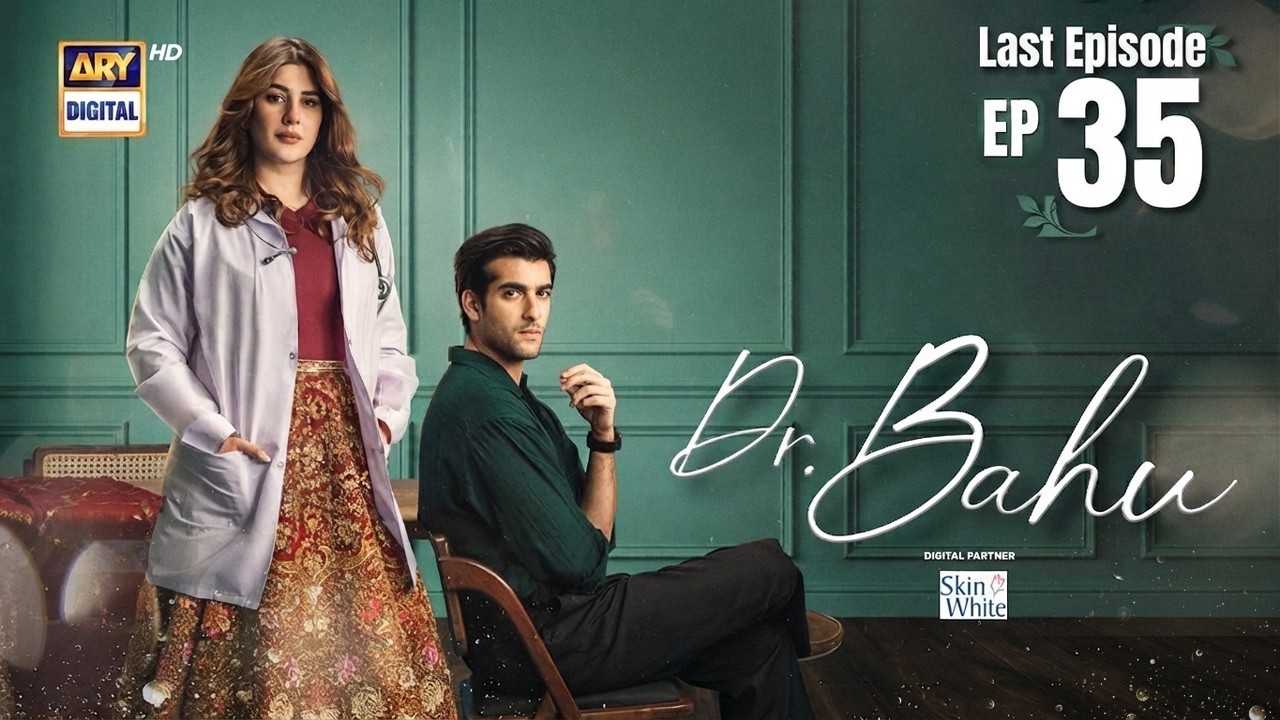 Doctor Bahu Last Episode 35 _ Kubra Khan _ Shuja Asad _ ARY Digital Drama