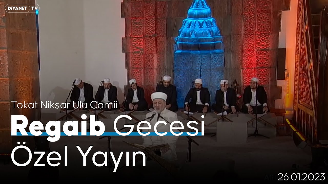 Regaib Gecesi Özel Yayını 2023 | Tokat Niksar Ulu Camii