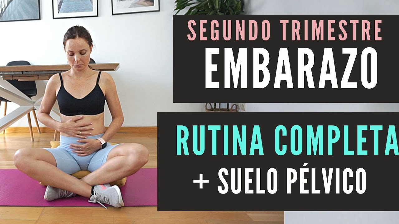 Rutina Ejercicios Embarazo ✅ SEGUNDO TRIMESTRE 🤰🏻15MIN Completo + Suelo Pélvico
