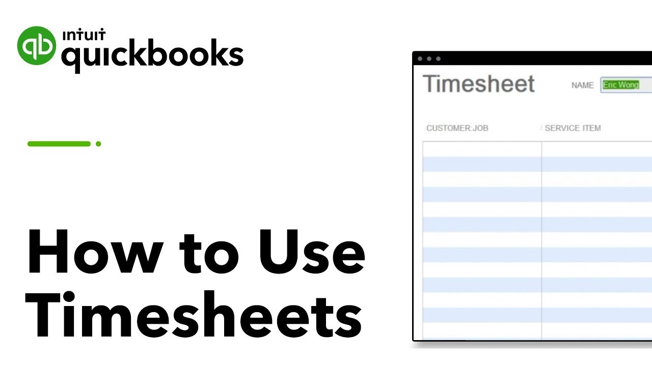 How to Use Timesheets in QuickBooks Desktop