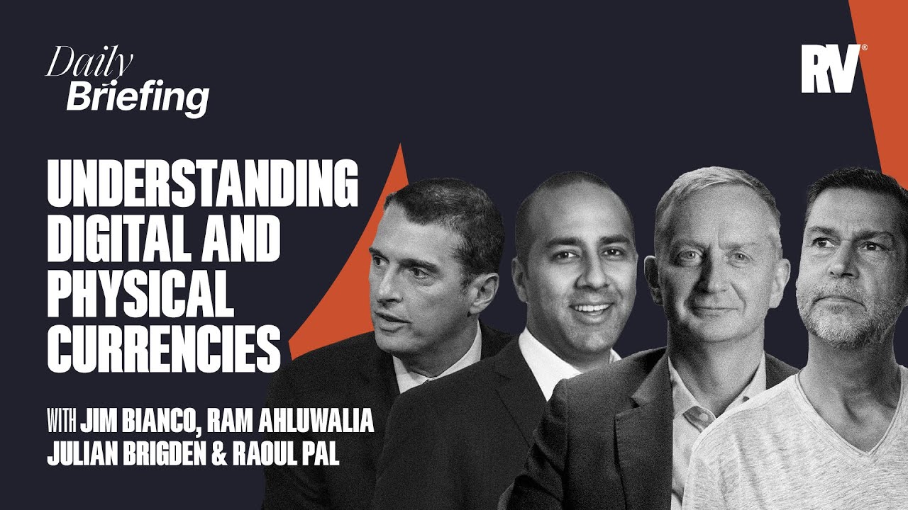 Raoul Pal: Currencies From Digital to Physical ft. Jim Bianco, Ram Ahluwalia & Julian Brigden