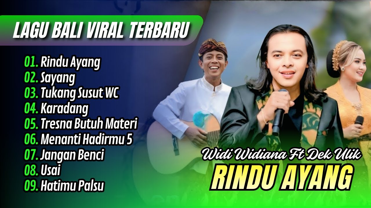 RINDU AYANG - Widi Widiana Ft Dek Ulik | SAYANG | TUKANG SUSUT WC | KARADANG || LAGU BALI TERBARU