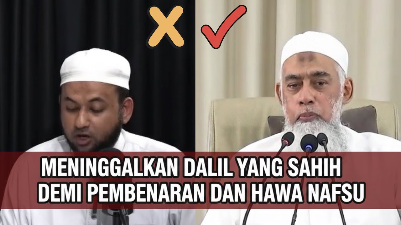 MENINGGALKAN DALIL YANG SAHIH DEMI PEMBENARAN DAN HAWA NAFSU