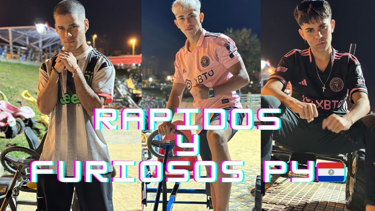 RÁPIDOS Y FURIOSOS PARAGUAY 🇵🇾😂