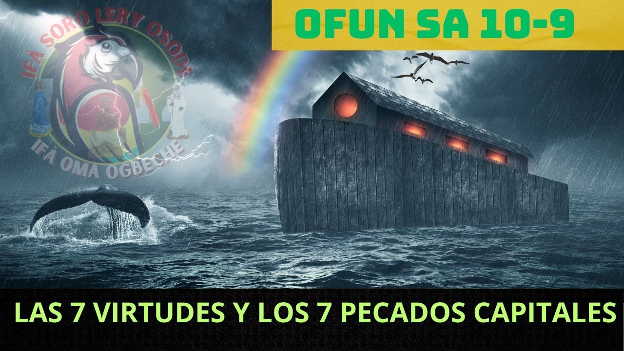 OFUN SA 10-9( 7 VIRTUDES Y 7 PECADOS)