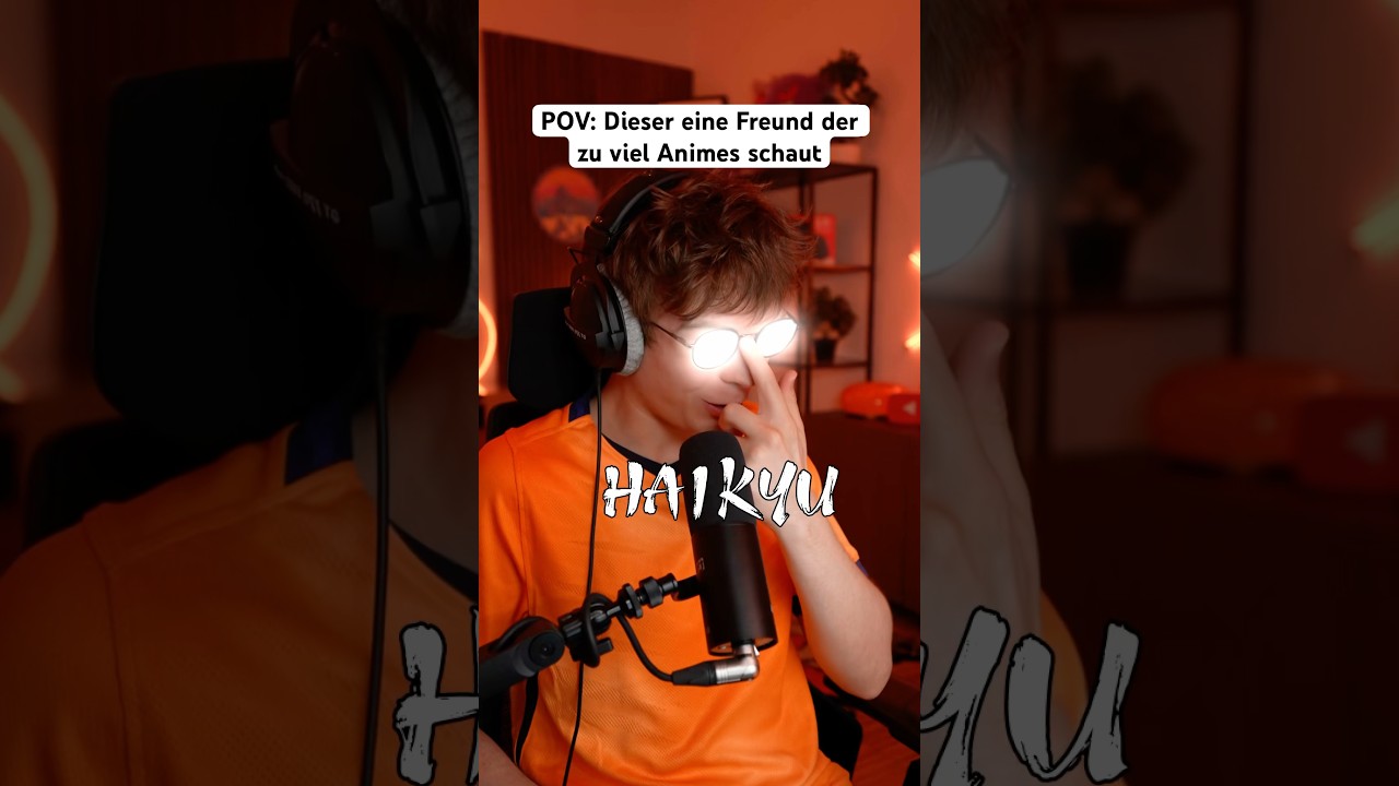 DIESER EINE FREUND DER ZU VIEL ANIMES SCHAUT 