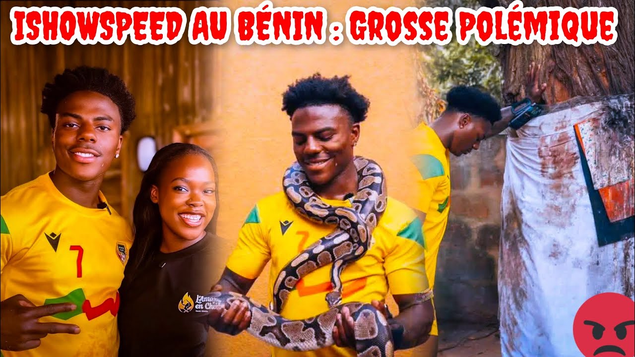 BÉNIN : Grosse POLÉMIQUE Autour de la Tournée de ISHOWSPEED Au BÉNIN 🔥