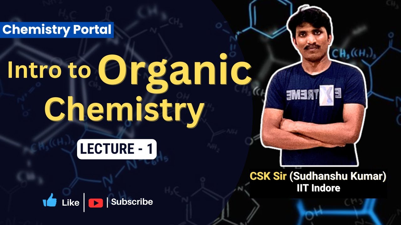 #1 - The Biggest Lie in Organic Chemistry! (You Won't Believe This Experiment) | By CSK Sir
