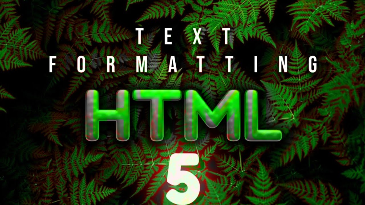 HTML: Text Formatting , Language & Title Attribute ( bold, italic, strong, del, subscript mark etc.)